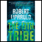 The 13th Tribe: The Immortal Files, Book 1 (Unabridged) audio book by Robert Liparulo