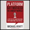 Platform: Get Noticed in a Noisy World (Unabridged) audio book by Michael Hyatt