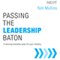 Passing the Leadership Baton: A Winning Transition Plan for Your Ministry (Unabridged) audio book by Tom Mullins