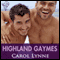 Highland Gaymes: Gaymes (Unabridged) audio book by Carol Lynne