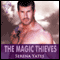 The Magic Thieves: Stealing My Heart (Unabridged) audio book by Serena Yates