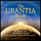 The Urantia Book (Part 3): The History of Urantia [Earth] (Unabridged) audio book by Urantia Foundation
