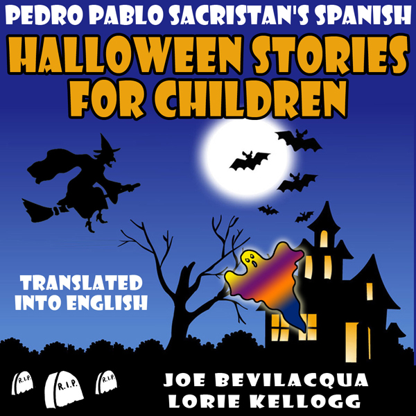 Pedro's Fables: Halloween Stories audio book by Mr. Pedro Pablo Sacristan