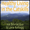 Healthy Living in the Catskills: A Joe & Lorie Special audio book by Joe Bevilacqua