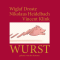 Wurst audio book by Wiglaf Droste, Nikolaus Heidelbach, Vincent Klink