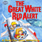 The Great White Red Alert: Save Our Seas Adventures (Unabridged) audio book by Geoffrey T. Williams