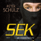 SEK. Ein Insiderbericht audio book by Peter Schulz