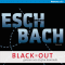 Black*Out (Out 1) audio book by Andreas Eschbach