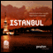 Istanbul. Eine akustische Reise zwischen Hagia Sophia und Beyoglu audio book by Matthias Morgenroth, Pia Morgenroth