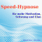 Speed-Hypnose fr mehr Motivation, Schwung und Elan audio book by Michael Bauer