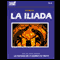 La Iliada [The Iliad] audio book by Homer