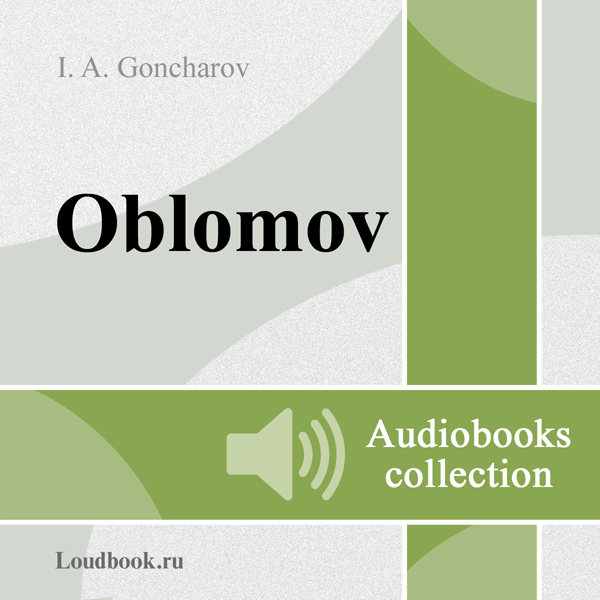 Oblomov (Unabridged) audio book by Ivan Alexandrovich Goncharov