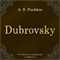 Dubrovsky (Dubrovskij) (Unabridged) audio book by Aleksandr Sergeevich Pushkin