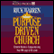 The Purpose-Driven Church (Unabridged) audio book by Rick Warren