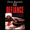 Defiance (Unabridged) audio book by Don Brown