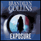 Exposure (Unabridged) audio book by Brandilyn Collins