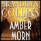 Amber Morn: Kanner Lake Series, Book 4 (Unabridged) audio book by Brandilyn Collins
