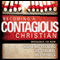 Becoming a Contagious Christian (Unabridged) audio book by Bill Hybels, Mark Mittelberg