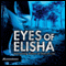 Eyes of Elisha (Unabridged) audio book by Brandilyn Collins