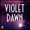 Violet Dawn: Kanner Lake Series, Book 1 (Unabridged) audio book by Brandilyn Collins