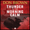 Thunder in the Morning Calm: Pacific Rim Series, Book 1 (Unabridged) audio book by Don Brown