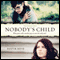Nobody's Child: The Pandora Files, Book 1 (Unabridged) audio book by Austin Boyd