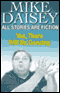 All Stories Are Fiction: Yes, There Will Be Dancing audio book by Mike Daisey
