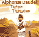 Tartarin de Tarascon audio book by Alphonse Daudet