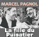La Fille du Puisatier audio book by Marcel Pagnol