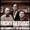Ricky Gervais Show: The Complete Fifth Season (Unabridged) audio book by Ricky Gervais, Steve Merchant, Karl Pilkington