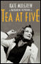 Tea at Five audio book by Matthew Lombardo