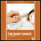 The Baby Dance (Unabridged) audio book by Jane Anderson