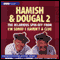 I'm Sorry I Haven't A Clue: You'll Have Had Your Tea - The Doings of Hamish and Dougal Series 2 audio book by 