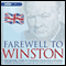 Farewell to Winston audio book by BBC Audiobooks