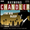 Raymond Chandler: The Big Sleep (Dramatised) audio book by Raymond Chandler