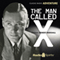 The Man Called X audio book by Jay Richard Kennedy