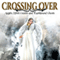 Crossing Over: Angels, Spirit Guides and Earthbound Ghosts audio book by Diana Palm