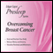 Overcoming Breast Cancer: Edgar Cayce Presleep Series audio book by Edgar Cayce