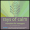 Rays of Calm (Unabridged) audio book by Christiane Kerr