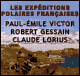 Les expditions polaires franaises audio book by Paul-Emile Victor, Robert Gessain, Claude Lorius