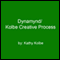 Dynamynd/Kolbe Creative Process audio book by Kathy Kolbe