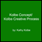 Kolbe Concept/Kolbe Creative Process audio book by Kathy Kolbe