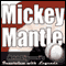 Ann Liguori's Audio Hall of Fame: Mickey Mantle audio book by Mickey Mantle