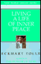 Living a Life of Inner Peace audio book by Eckhart Tolle
