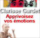 Apprivoisez vos motions: Pour mieux vivre au quotidien audio book by Clarisse Gardet