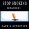 Stop Smoking Self Hypnosis (Unabridged) audio book by Erika M. Parez