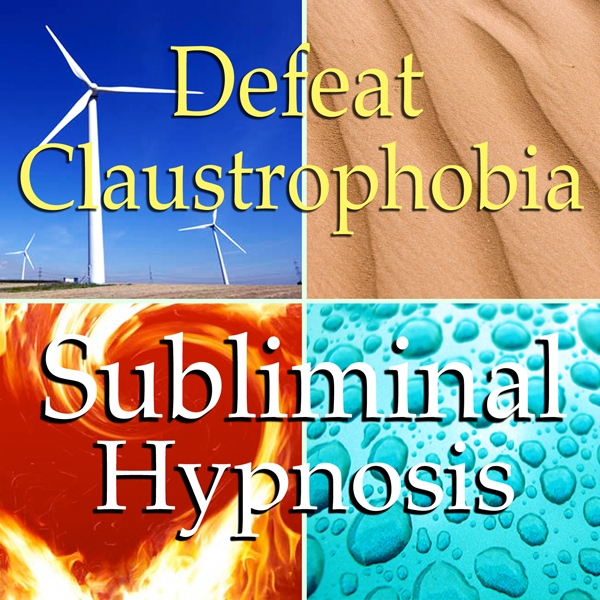 Defeat Claustrophobia Subliminal Affirmations: Breath Easy, Solfeggio Tones, Binaural Beats, Self Help Meditation Hypnosis audio book by Subliminal Hypnosis