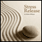 Stress Release (Unabridged) audio book by Debbie Williams