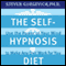 The Self-Hypnosis Diet: Use the Power of Your Mind to Make Any Diet Work for You audio book by Steven Gurgevich