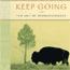 Keep Going: The Art of Perseverance audio book by Joseph M. Marshall III